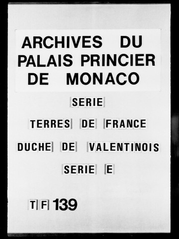 Inventaires des titres :Inventaires et états des titres du duché, des villes en dépendant,1709-1747.