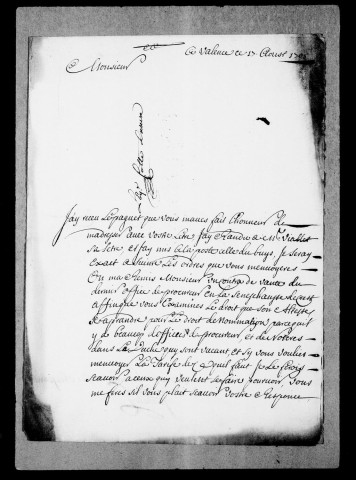 Correspondance :
Lettres missives. Originaux et copies :
Lettres de Silvy, 1705-1710.
Lettres de Gastaldy, 1722-1728.
Lettres de quelques autres, 1671-1722.